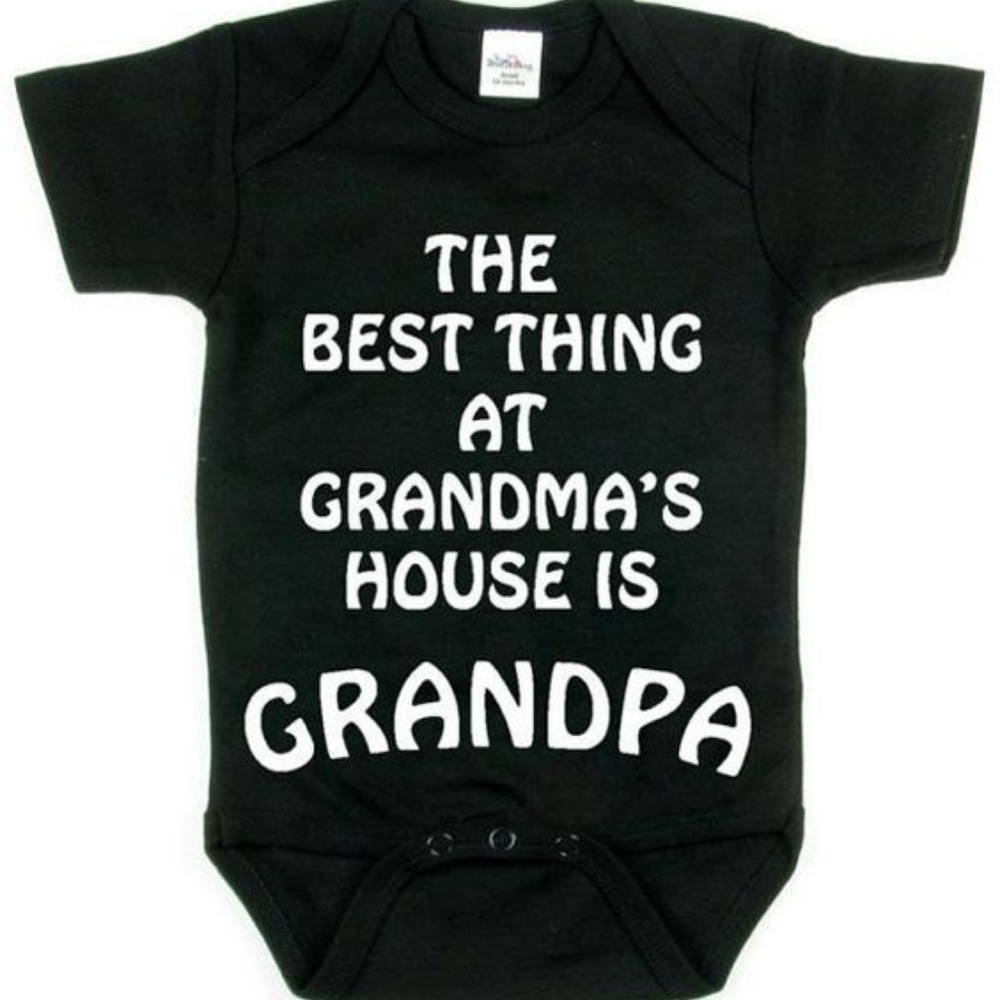 The Best Thing at Grandma's House Is Grandpa